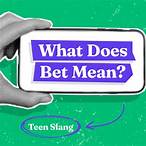 bet meaning in slang